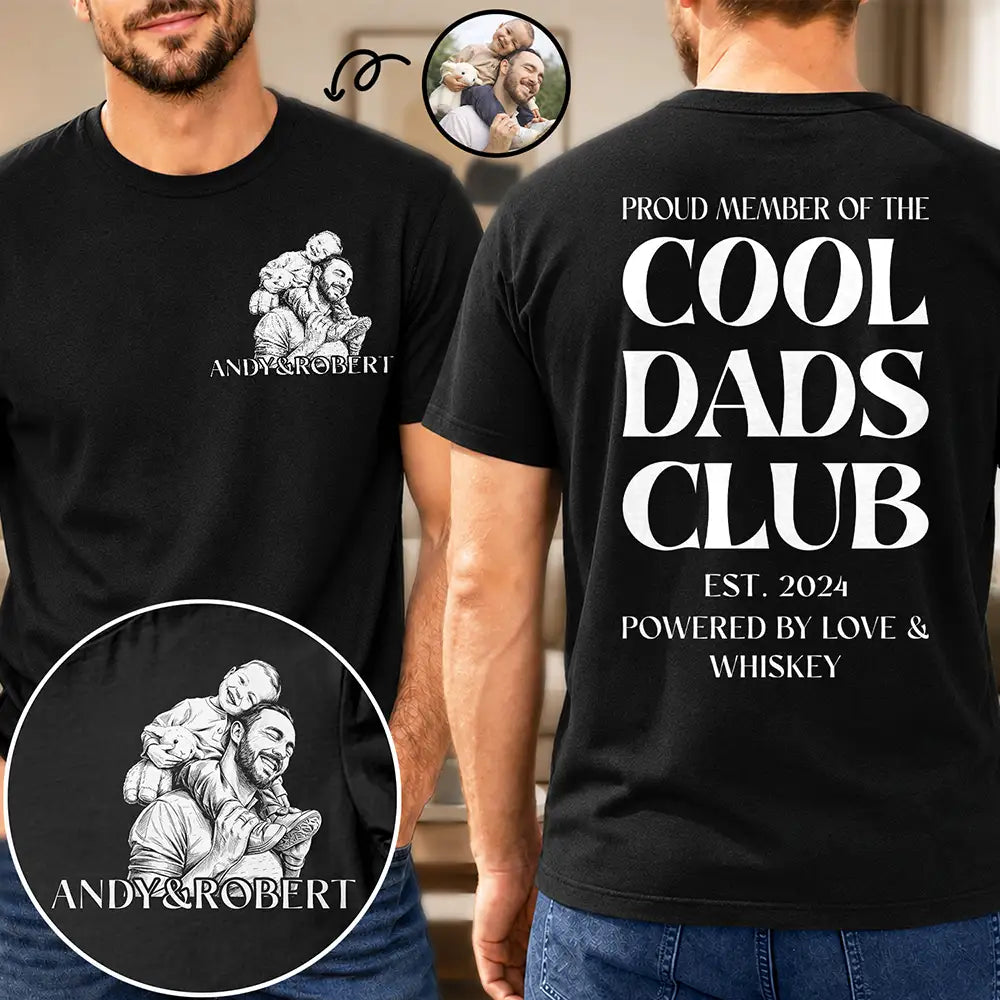 Gift For Father,Gift For Grandpa,Non-Eng,Photo - Pencil Sketch,Photo - Pencil Sketch (Dark BG),Humorous - Custom Photo Pencil Sketch Art Cool Dads Club Powered By Love - Personalized T Shirt