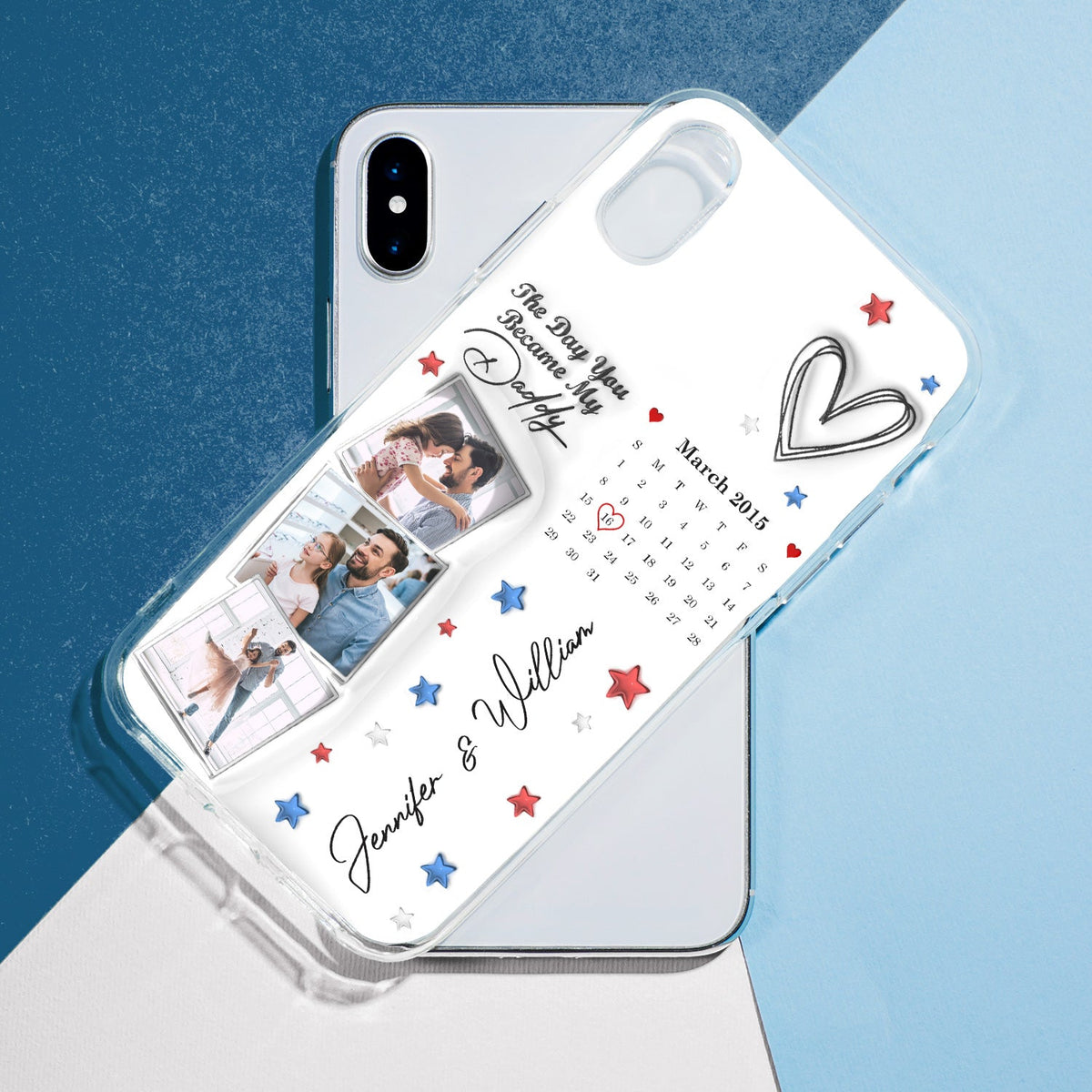 Calendar The Day You Became Our Daddy - Gift For Father - 3D Inflated Effect Printed, Personalized Clear Phone Case