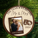 Wedding, Gift For Couples, Gift For Wife, Gift For Husband - Custom Photo The Year We Became Mr & Mrs Couples - Personalized 2-Layered Wooden Ornament