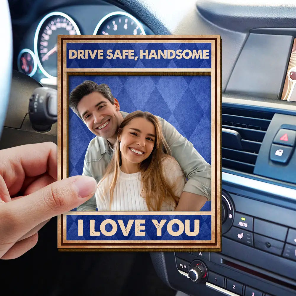 Gift For Couples,Gift For Wife,Gift For Girlfriend,Gift For Husband,Love - Custom Photo Drive Safe I Love You Vintage Couple - Personalized Custom Shaped Car Visor Clip