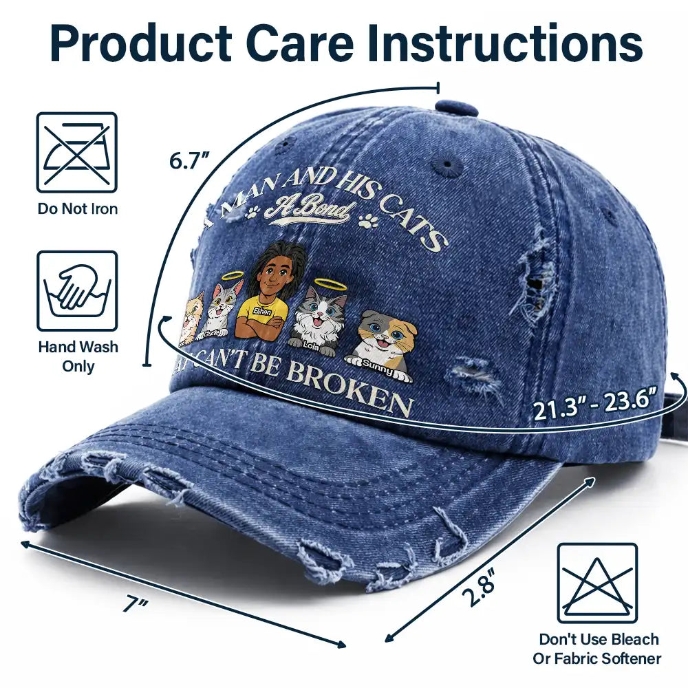Gift For Men,Gift For Women,Pet Lovers,Dog Mom,Dog Dad,Dog Lovers,Cat Dad,Cat Lovers,Cat Mom,Non-Eng,Vector,Playful - Man And His Dogs Cats A Bond That Can't Be Broken - Personalized Distressed Cap