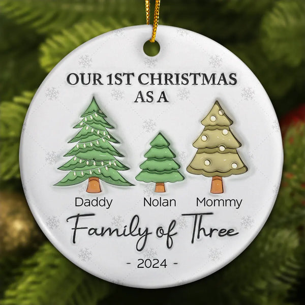 First Christmas As A Family Of Three - 3D Inflated Effect Printed Ornament, Personalized Circle Ceramic Ornament