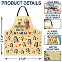 Gift For Couples, Gift For Husband, Gift For Boyfriend, Gift For Men, Cooking - Custom Photo My Wife Loves My Meat - Personalized Apron