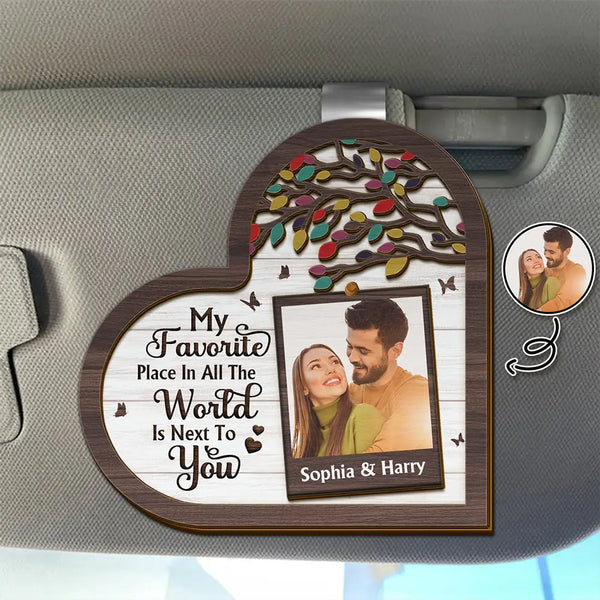 Gift For Couples, Gift For Husband, Gift For Boyfriend, Gift For Wife, Gift For Girlfriend - Custom Photo My Favorite Place In All The World Is Next To You - Personalized Custom Shaped Car Visor Clip