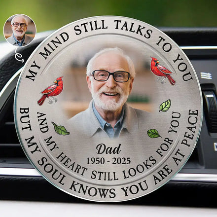 Custom Photo Memorial My Mind Still Talks To You - Personalized Acrylic Car Vent Clip