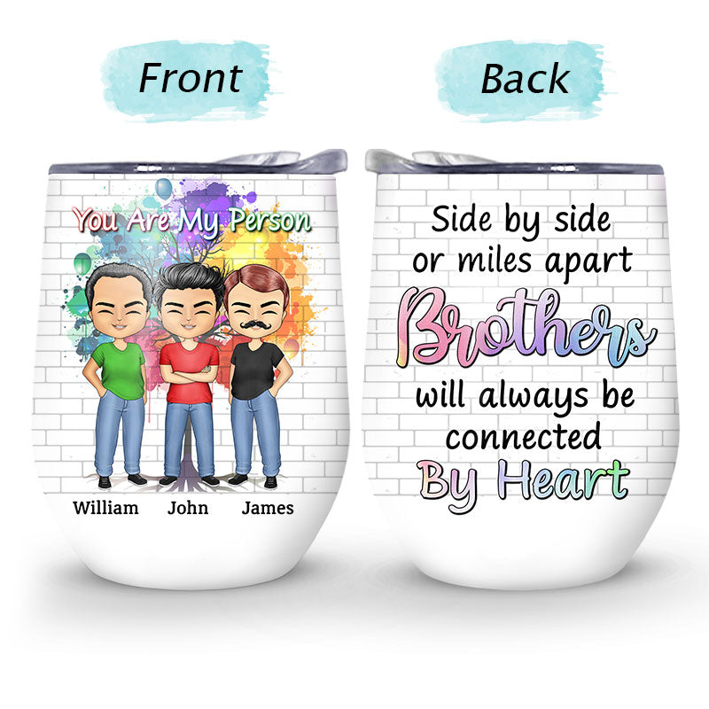Side By Side Or Miles Apart Sisters And Brothers - Gift For Sibling - Personalized Custom Wine Tumbler