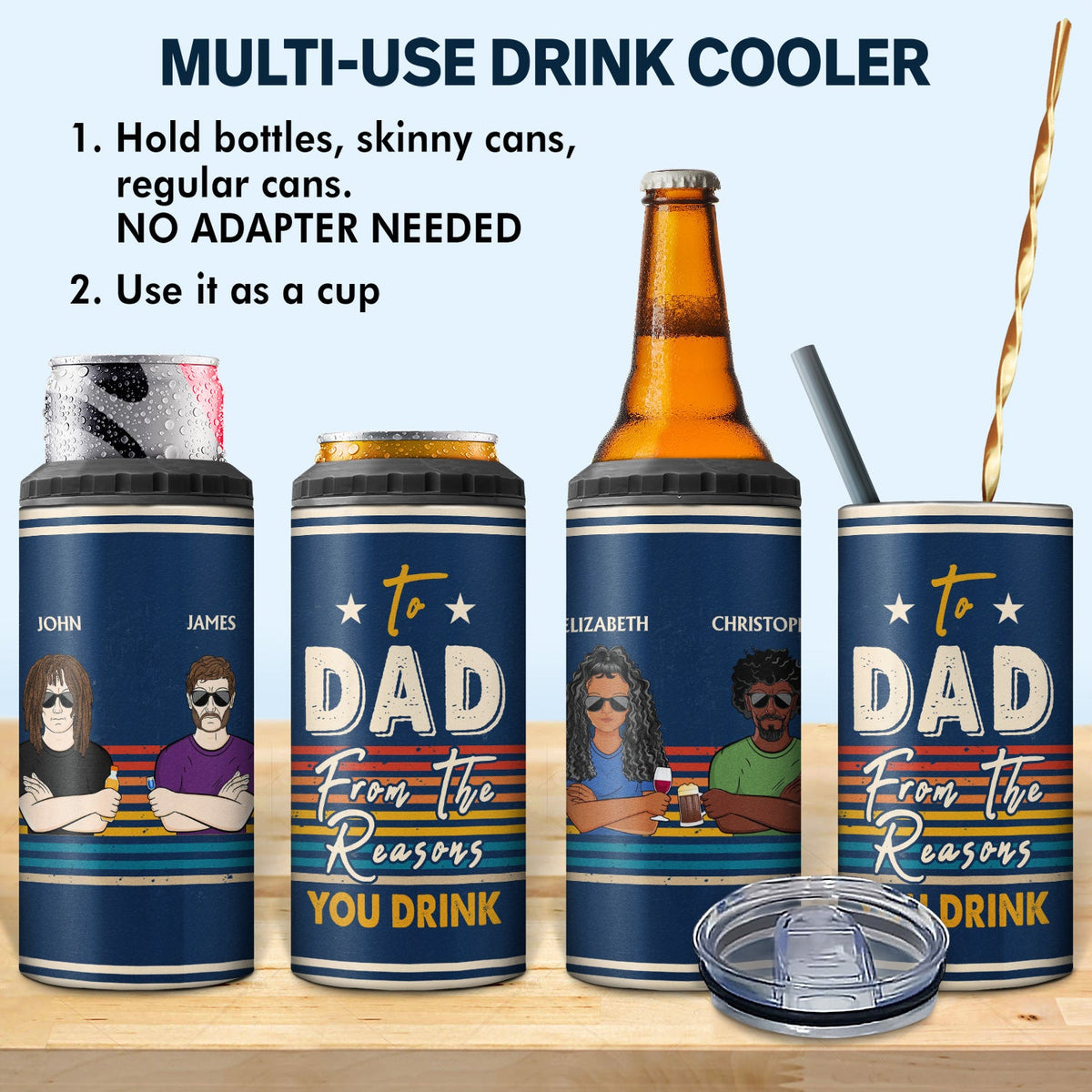 To Dad From The Reasons You Drink Adult Children - Funny, Birthday Gift For Father, Husband - Personalized Custom 4 In 1 Can Cooler Tumbler