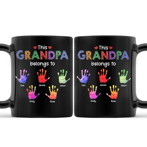 This Grandpa Daddy Belongs To - Gift For Dad, Father, Grandfather - Personalized Black Mug