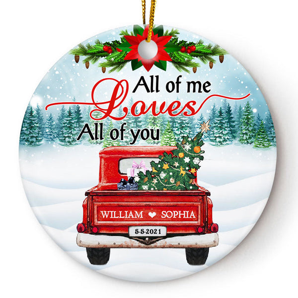 All Of Me - Gift For Couple - Personalized Custom Circle Ceramic Ornament