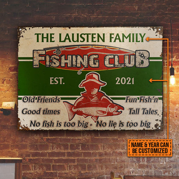 Personalized Fishing No Fish Is Too Big Custom Classic Metal Signs