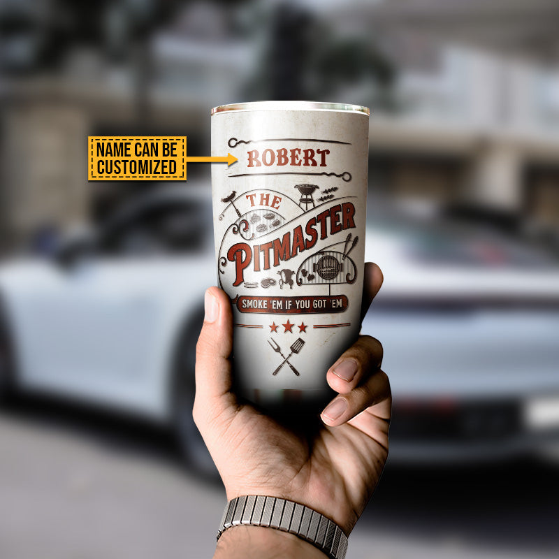 Personalized Grilling The Pitmaster Smoke 'Em Custom Tumbler