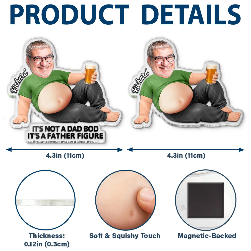Custom Photo Poke Dad Bod Belly - Personalized Squishy Acrylic Fridge Magnet