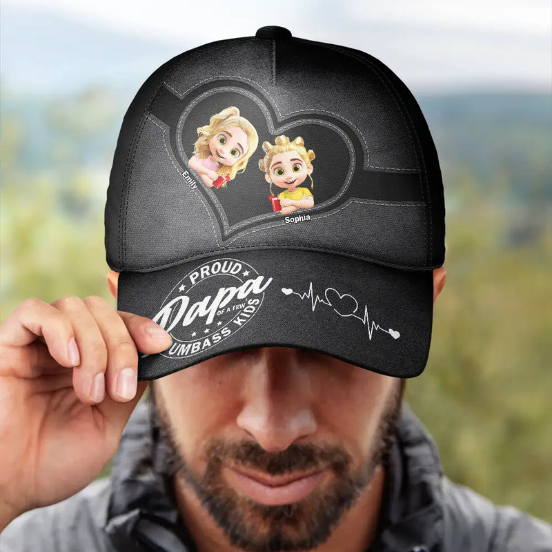 Gift For Father, Gift For Grandpa, Grandpa - Grandkids, Dad - Children, Happy - Proud Father Of A Few Dumbass Kids - Personalized Classic Cap
