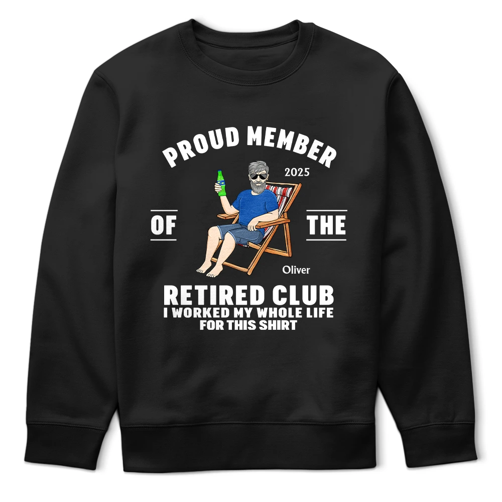 Retirement,Gift For Men,Gift For Father,Gift For Grandpa,Non-Eng,Vector,Humorous - Proud Member Of The Retired Club - Personalized T Shirt