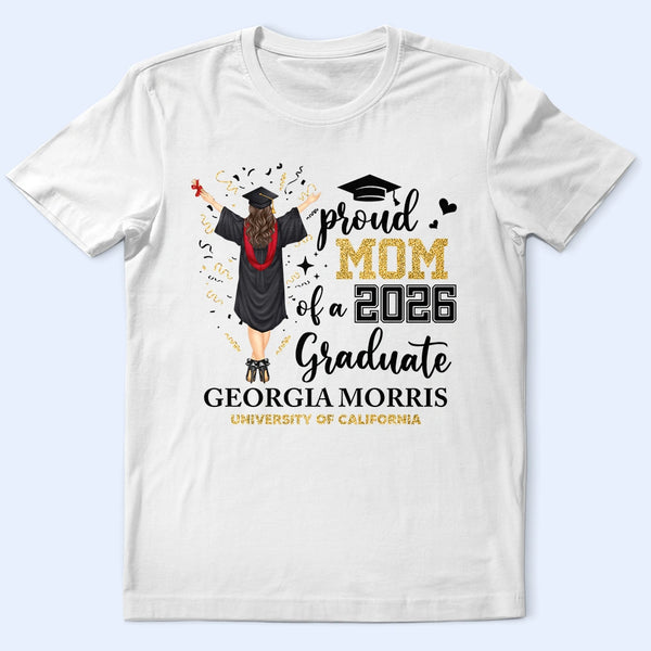 Graduation,Gift For Mother,Gift For Father - Proud Mom Dad Of A Class Graduate University College - Personalized T Shirt