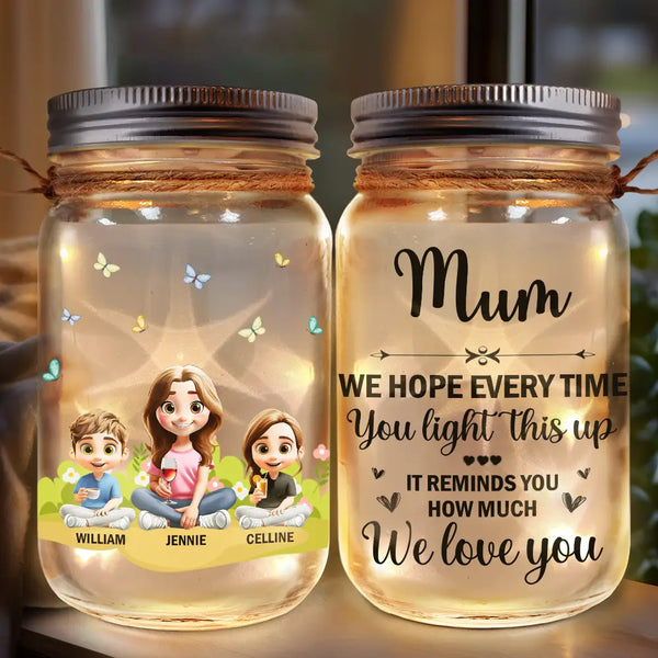 Gift For Mother - Remind How Much We Love You - Personalized Mason Jar Light