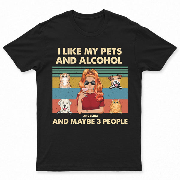 Pet Lovers I Like Dogs & Maybe 3 People - Personalized Custom T Shirt
