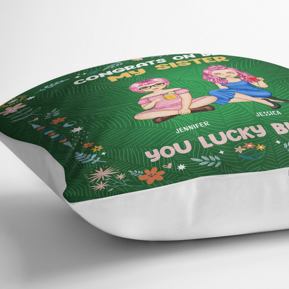 Flower To My Bestie Congrats On Being My Bestie - Gift For Bestie - Personalized Pillow