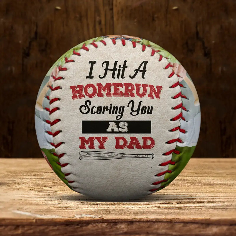 Custom Photo We Hit A Homerun Scoring You As Our Dad - Personalized Baseball, Softball