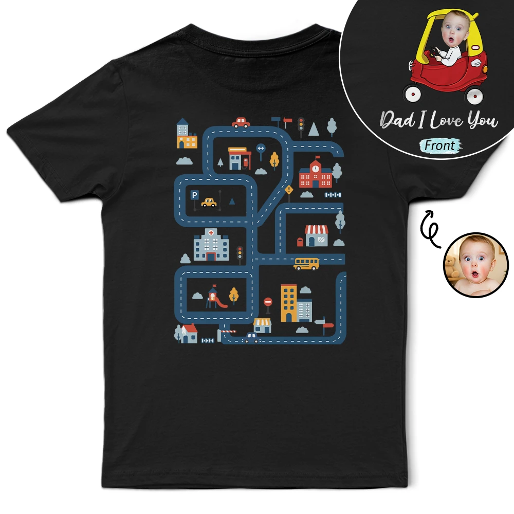 Custom Photo,Gift For Father,Dad - Children,Non-Eng,Photo,Adorable - Custom Photo Funny Car Race On Back I Love You - Personalized T Shirt