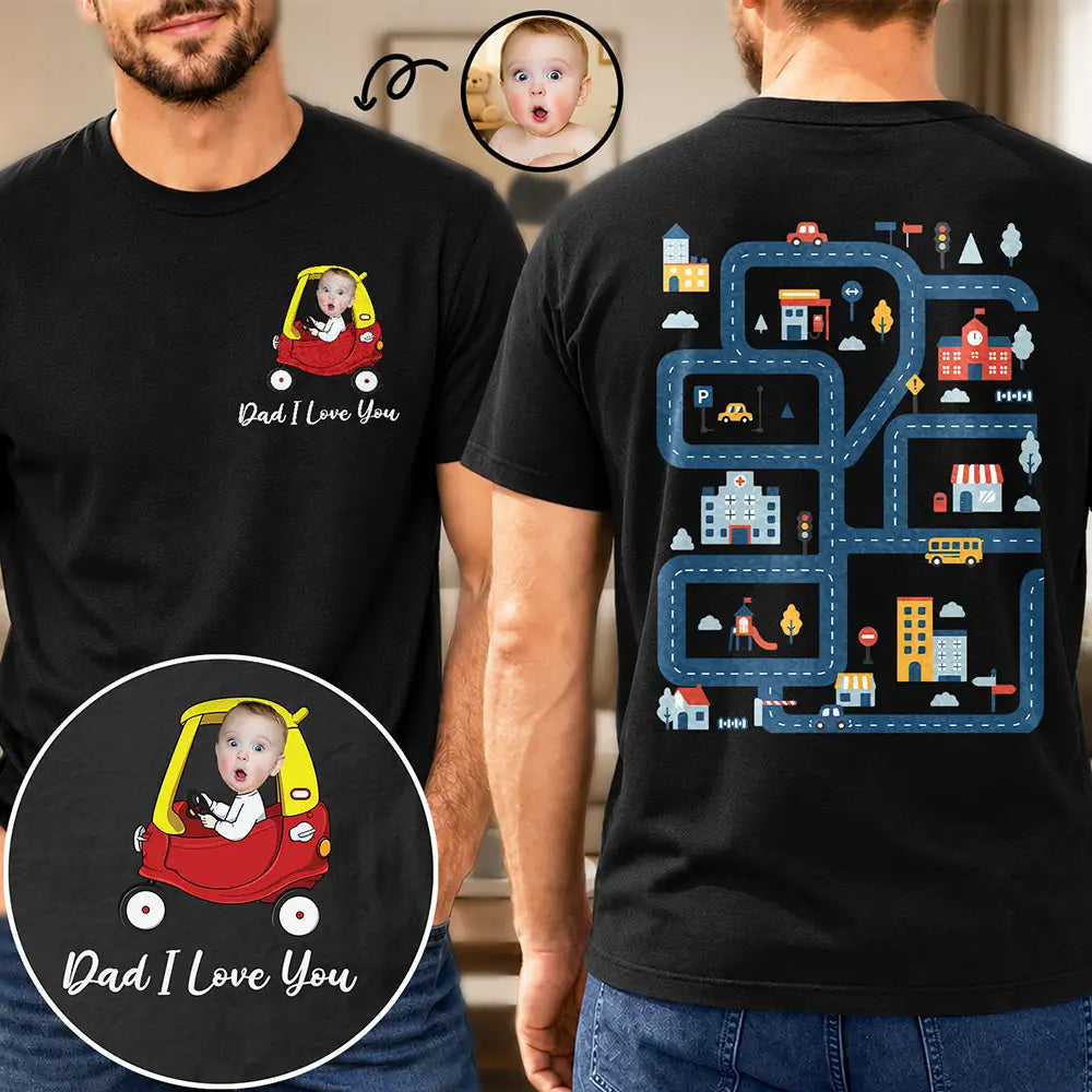 Custom Photo,Gift For Father,Dad - Children,Non-Eng,Photo,Adorable - Custom Photo Funny Car Race On Back I Love You - Personalized T Shirt