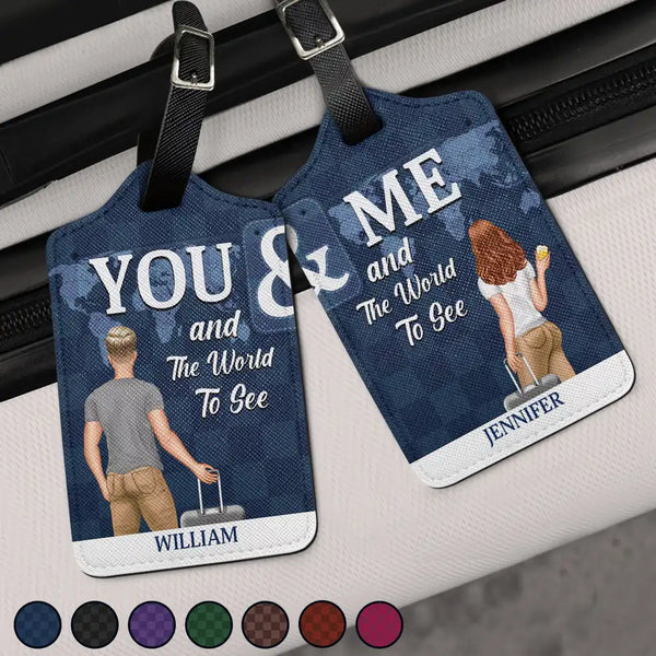 Gift For Couples,Gift For Husband,Gift For Wife,Gift For Boyfriend,Gift For Girlfriend,Travel,HappyGift For Couples,Gift For Husband,Gift For Wife,Gift For Boyfriend,Gift For Girlfriend,Travel,Happy - Couple You & Me And The World To See - Personalized Combo 2 Luggage Tags