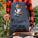 Gift For Husband, Gift For Boyfriend, Gift For Men, Gift For Yourself, Grilling - Custom Photo My Wife Loves My Meat - Personalized Apron