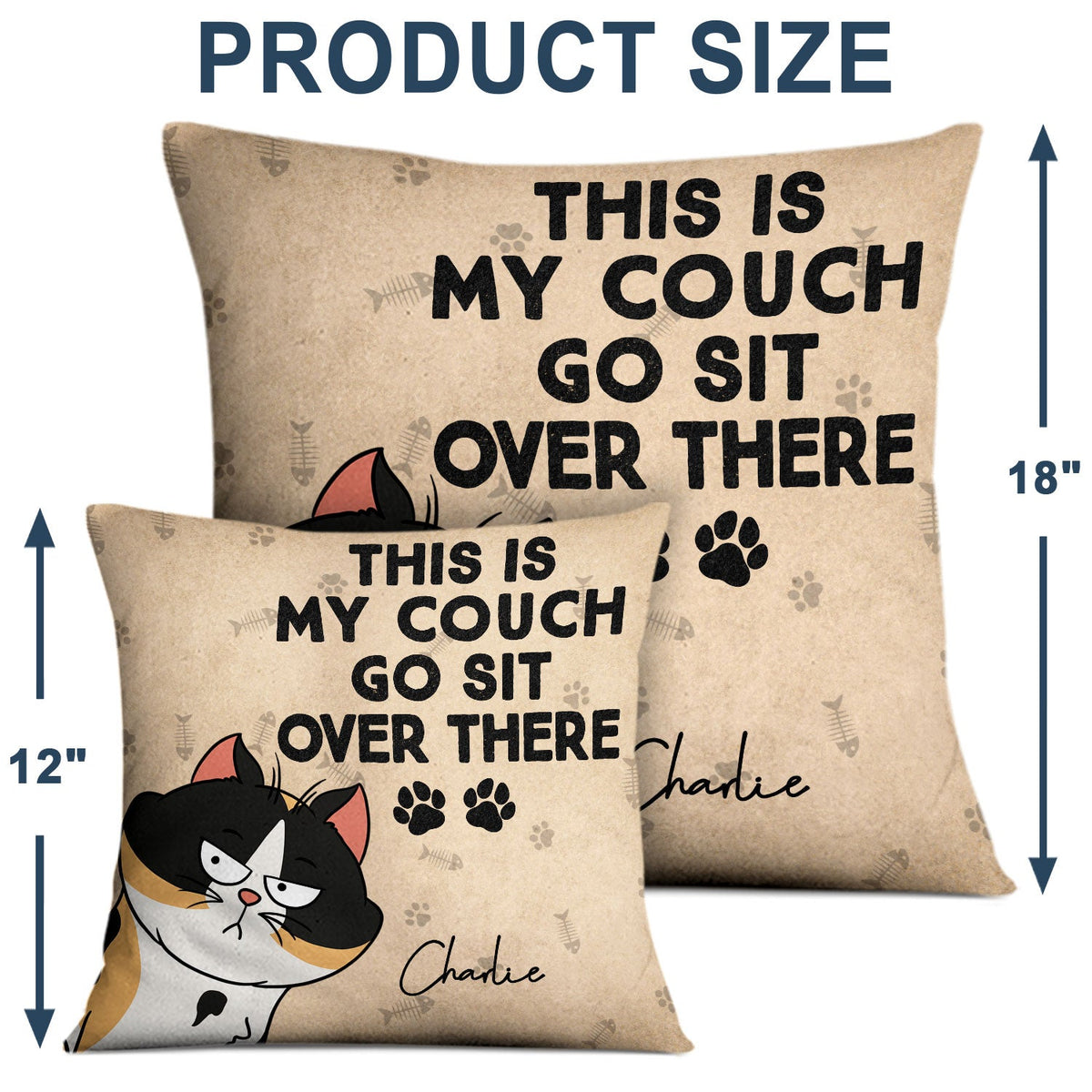 This Is Our Couch Go Sit Over There Funny Cartoon Cat - Gift For Cat Lovers - Personalized Pillow