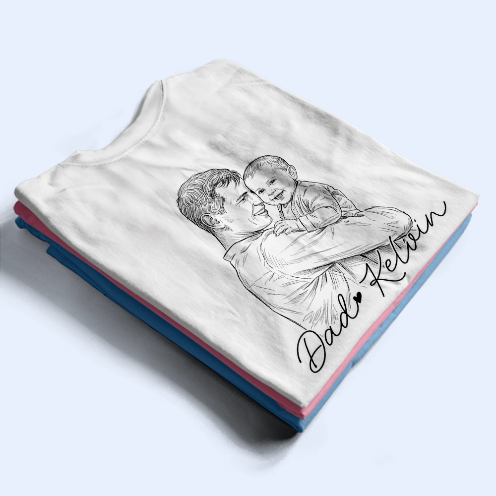 New Dad,New Mom,New baby,Non-Eng,Photo - Pencil Sketch,Adorable - Custom Photo Pencil Sketch Our First Father's Day Together - Personalized T Shirt