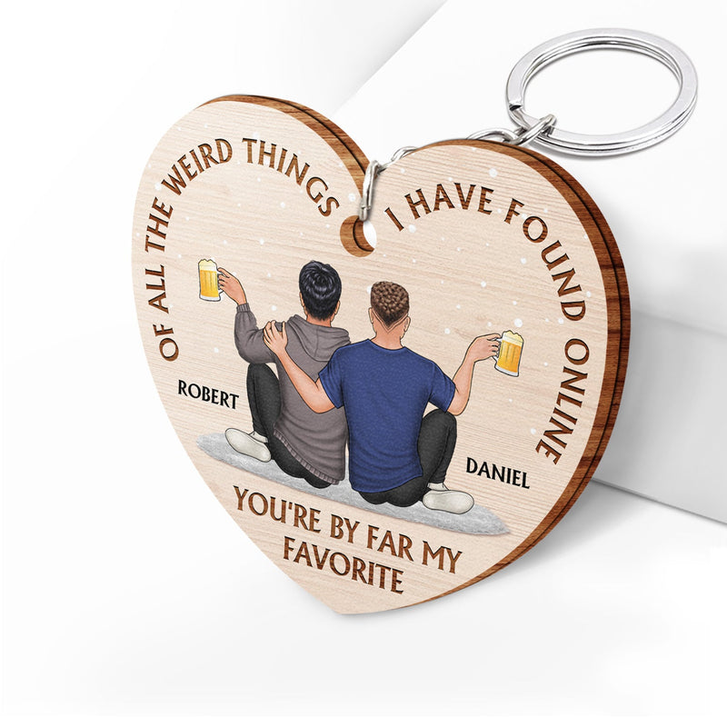 Of All The Weird Things - Gift For Couples, Husband, Wife - Personalized Wooden Keychain