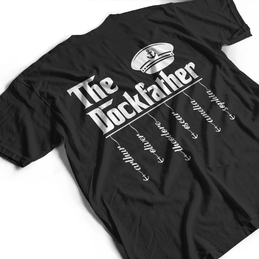 Gift For Father,Happy,Dad's Hobby,Non-Eng,Humorous - The Dockfather Nautical Dad Custom Kid Name - Personalized T Shirt