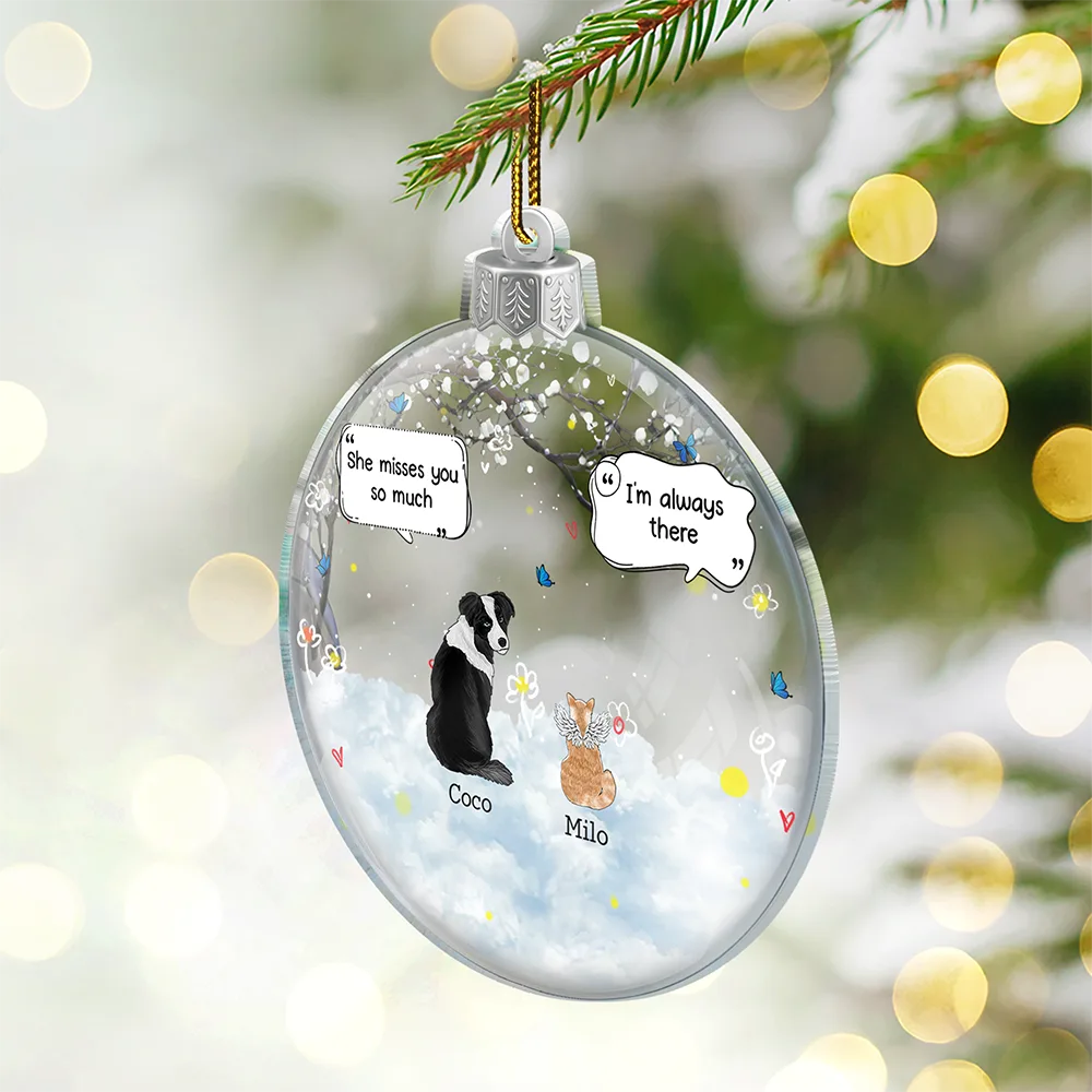 Sad,Pet Lovers,Christmas,Memorial - They Still Talk About You - Personalized Custom Shaped Acrylic Ornament