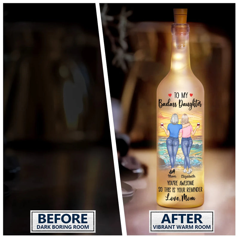 Gift For Daughter, Mom - Daughters (Adult), Funny - This Is A Reminder Mother Daughter - Personalized Bottle Light