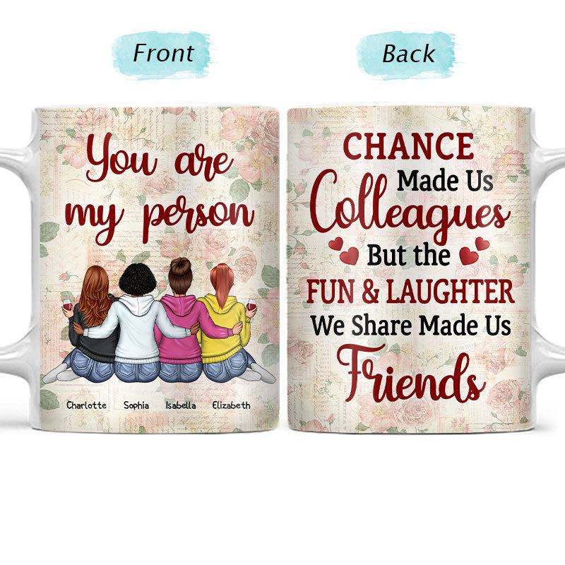 Chance Made Us Colleagues Office Worker Best Friends - Bestie BFF Gift - Personalized Custom White Edge-to-Edge Mug