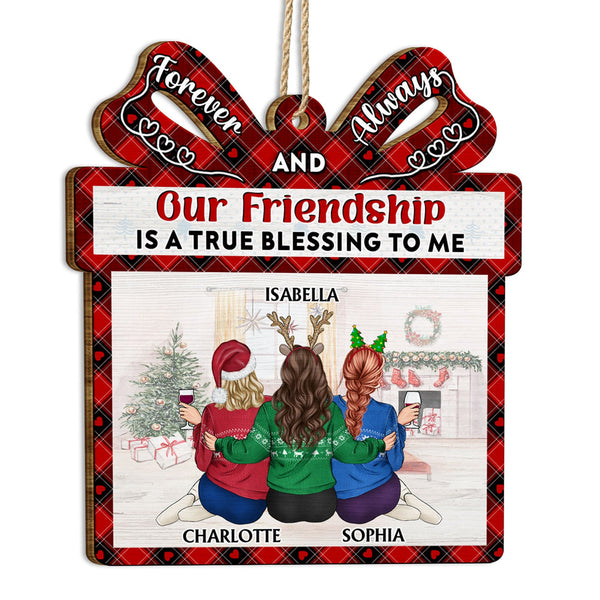 Our Friendship Is A True Blessing - Christmas Gifts For Besties, Best Friends - Personalized Custom Shaped Wooden Ornament