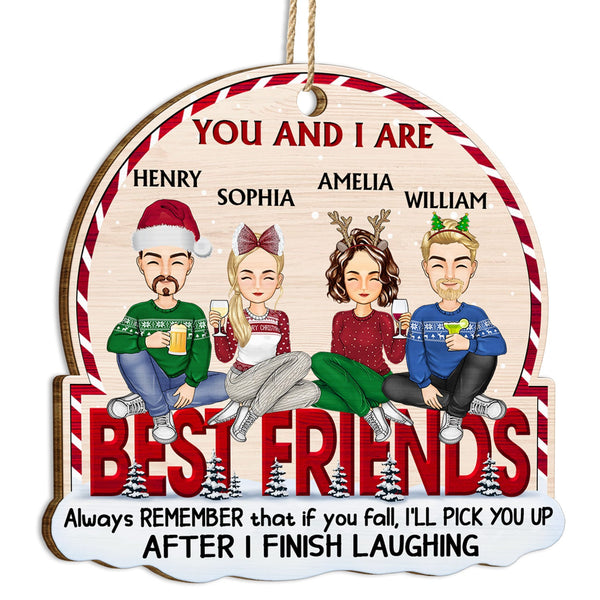 After I Finish Laughing - Christmas Gift For Friend, Sibling - Personalized Custom Shaped Wooden Ornament