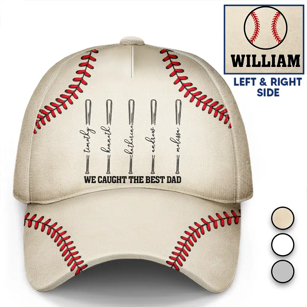 Gift For Father,Gift For Grandpa,Baseball,Non-Eng,Icon,Proud - We Caught The Best Dad Baseball Bat - Personalized Classic Cap