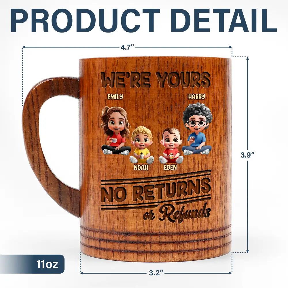 Gift For Grandparents, Happy - We're Yours No Returns - Personalized Wooden Mug