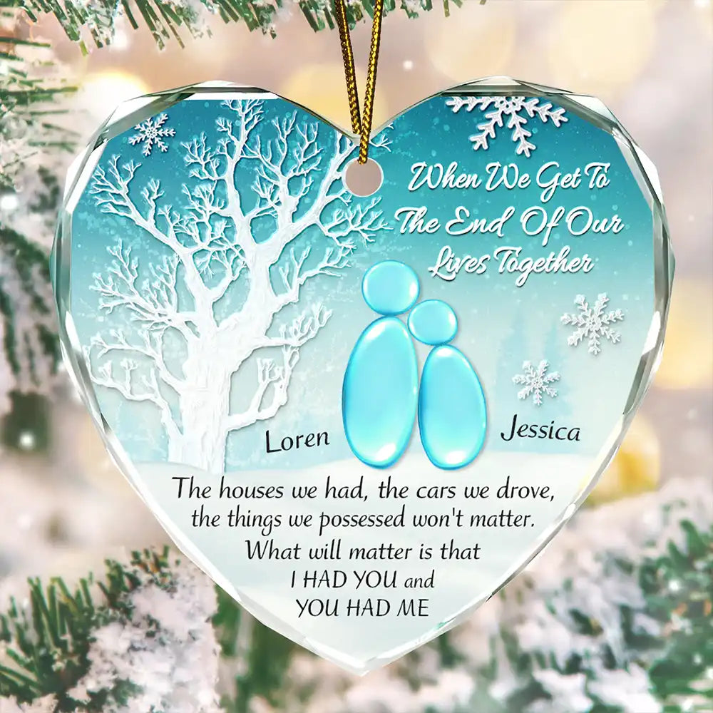 When We Get To The End - Personalized Heart Shaped Glass Ornament