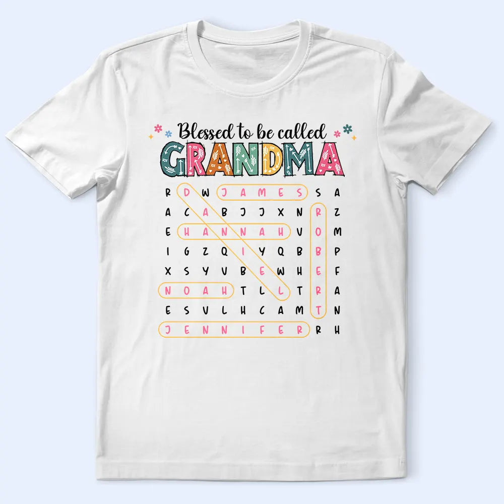 Gift For Grandma,Gift For Mother,Gift For Women,Happy,Top Market - Word Search Puzzle Blessed To Be Called Grandma Nana - Personalized T Shirt