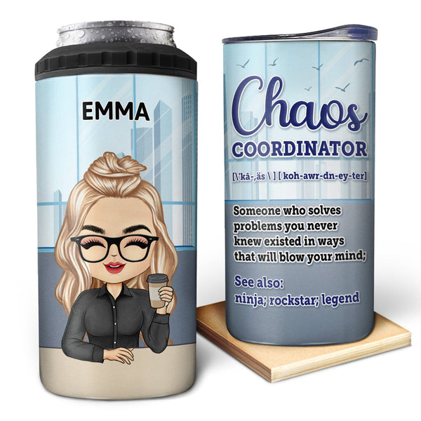 Chaos Coordinator - Funny, Anniversary, Birthday Gifts For Colleagues, Coworker, Manager, Boss - Personalized Custom 4 In 1 Can Cooler Tumbler