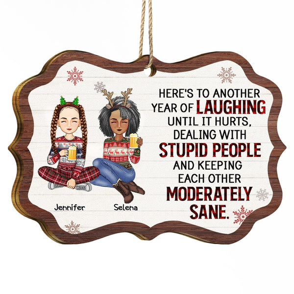 Laughing Until It Hurts - Christmas Gifts For Best Friends, Besties - Personalized Medallion Wooden Ornament