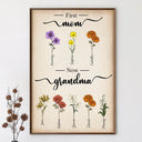 Gift For Mother, Gift For Grandma, Gift For Women, Gift For Yourself, Gift For Wife - First Mom Now Grandma Birth Flowers - Personalized Poster