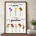 Gift For Mother, Gift For Grandma, Gift For Women, Gift For Yourself, Gift For Wife - First Mom Now Grandma Birth Flowers - Personalized Poster