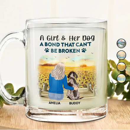 A Bond That Can't Be Broken Dog Mom Dog Dad - Personalized Glass Mug