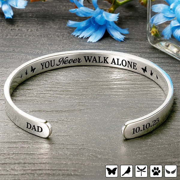 Gift For Yourself,Gift For Women,Gift For Men,Memorial,Pet Lovers,Pet Mom,Pet Dad,Sad - You Never Walk Alone - Personalized Bangle Bracelet Cuff