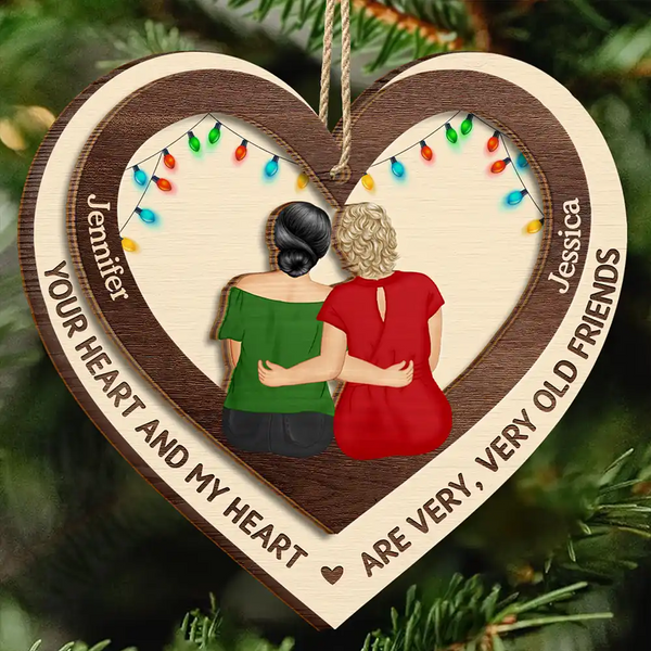 Gift For Bestie,Old Best friends,Love,Christmas - Your Heart And My Heart - Personalized 2-Layered Wooden Ornament