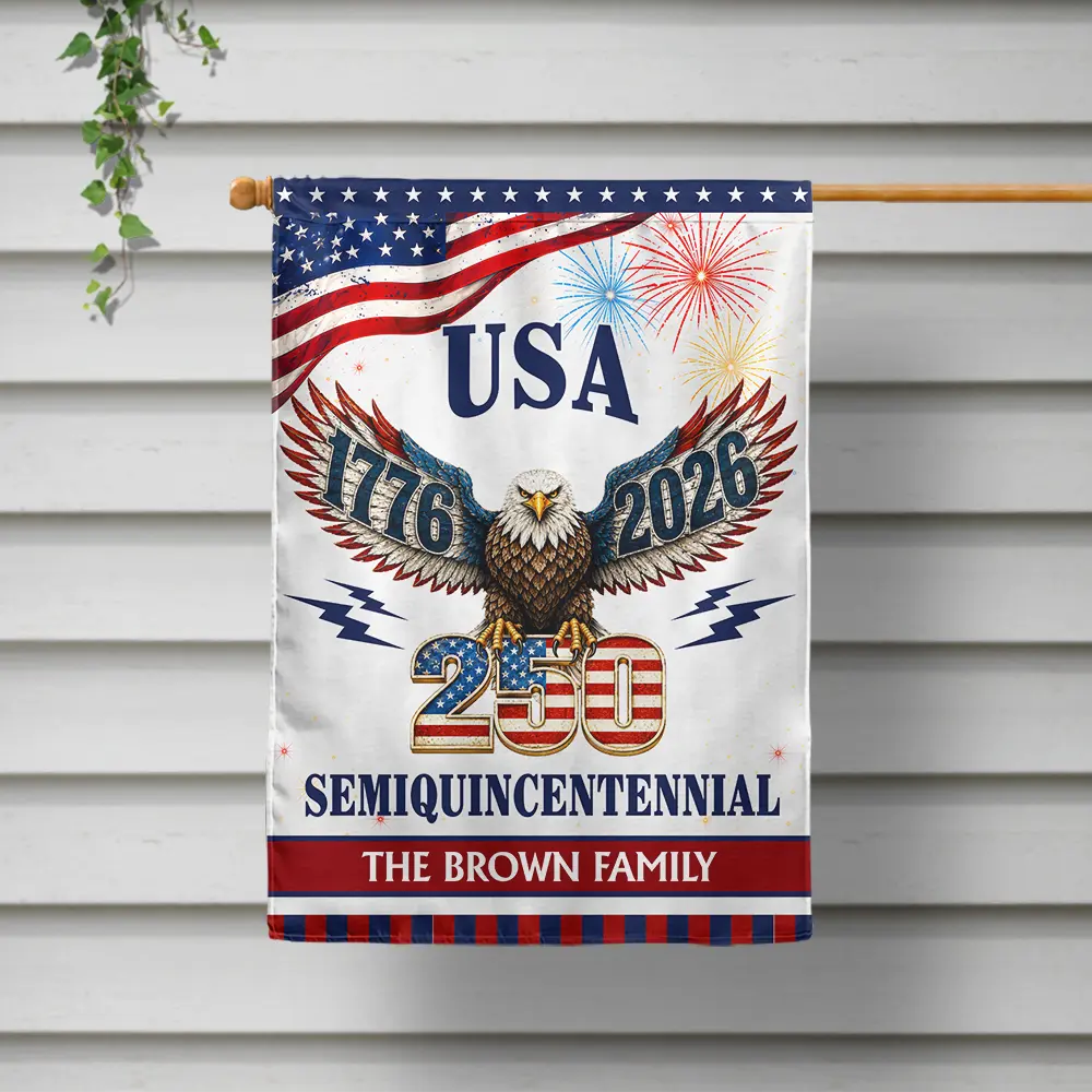 America 250th,Independence Day,Family,Happy,Top Market,Proud - 250 Years America Semiquincentennial - Personalized Flag