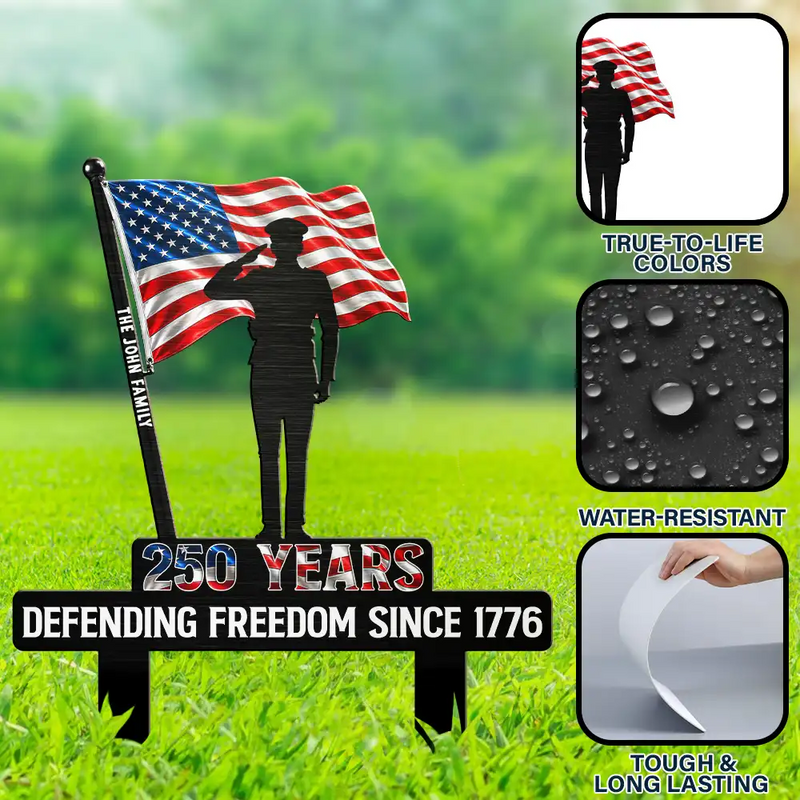 America 250th,Independence Day,Happy,Family,Veteran,Top Market,Icon,Proud - 250 Years Of Defending Liberty - Personalized Metal Garden Stake