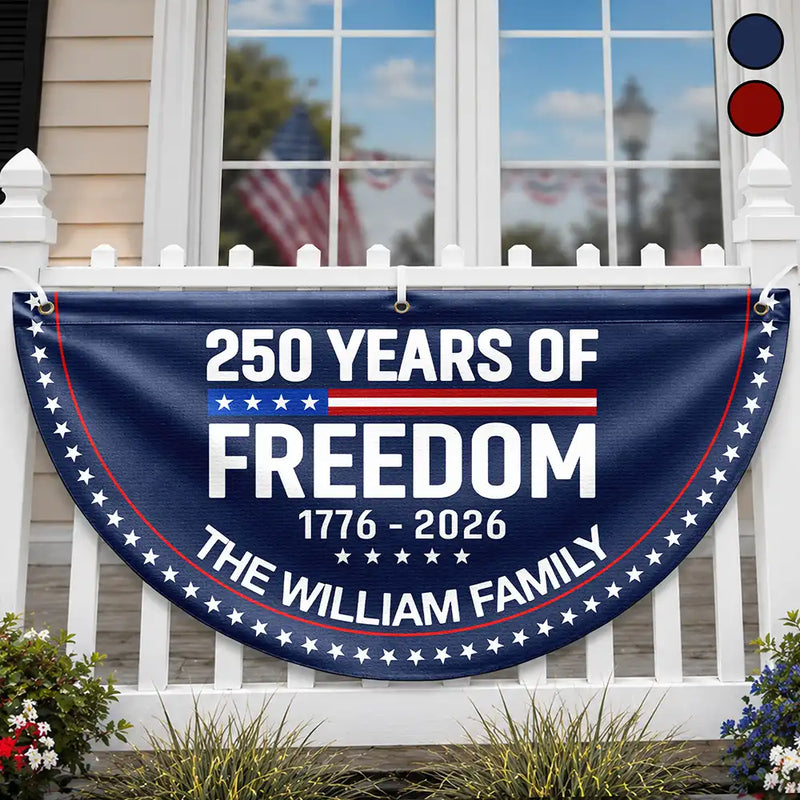 Independence Day,America 250th,Family,Gift For Sibling,Gift For Grandparents,Parents,Gift For Yourself,Proud - 250 Years Of Freedom - Personalized Non-Pleated Fan Flag